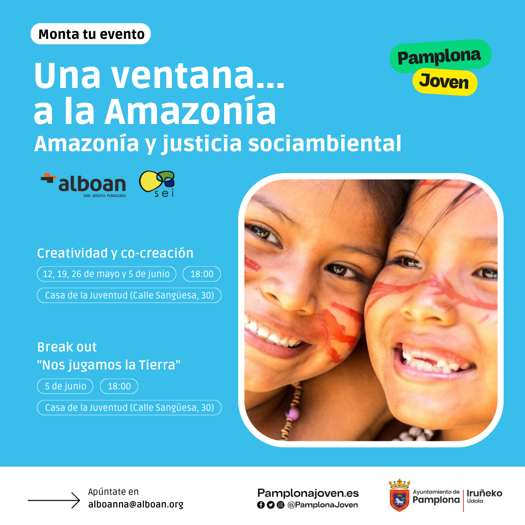 Una ventana...a la Amazonía, creatividad y co-creación, Alboan y SEI